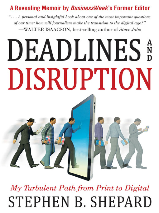 Stephen B. Shepard创作的Deadlines and Disruption作品的详细信息 - 可供借阅